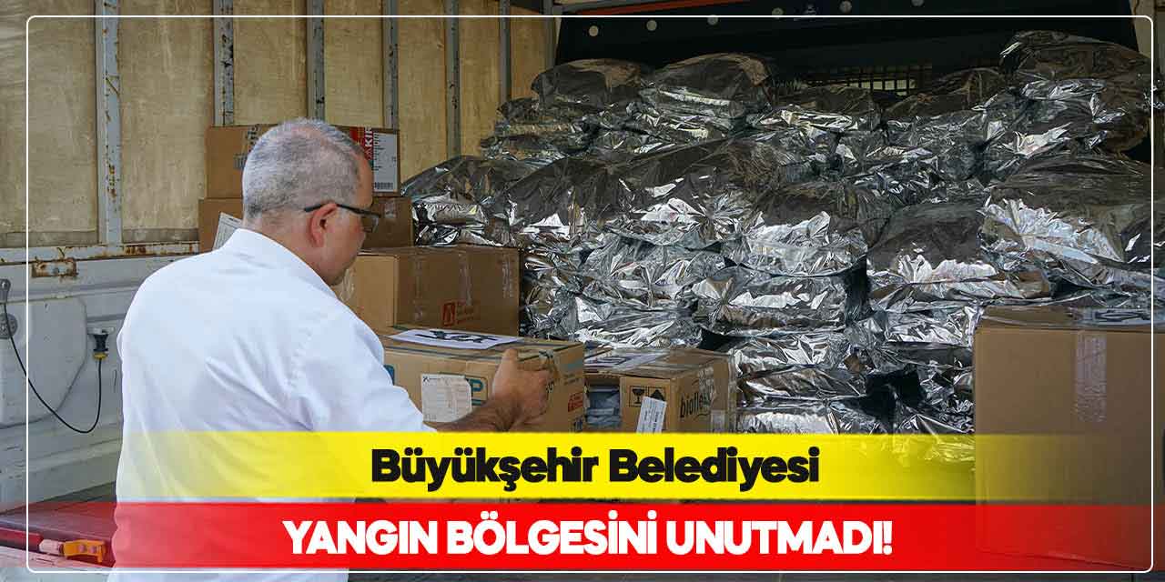 Kahramanmaraş’tan yangın bölgesine medikal malzeme ve kuru mama gönderildi