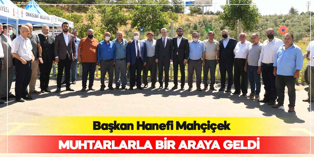 Başkan Mahçiçek, ‘Mesai Arkadaşlarım’ Dediği Muhtarlarla Bir Araya Geldi