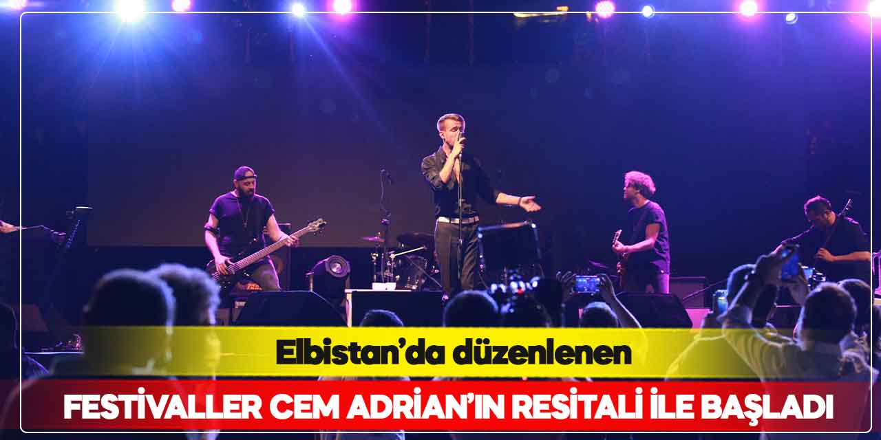 Kahramanmaraş'ta düzenlenen "Elbistan Festivali" başladı