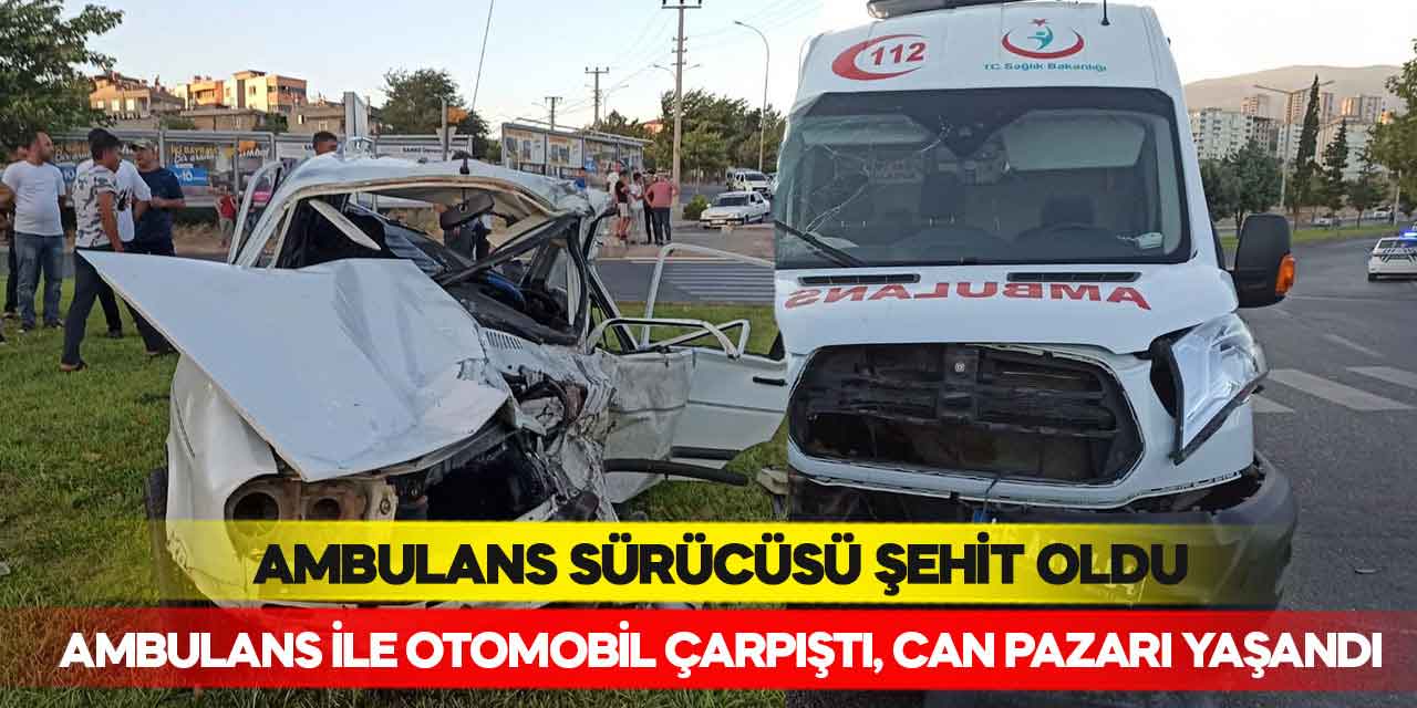 Kahramanmaraş’ta Ambulans ile otomobil çarpıştı, 1 kişi öldü 3 kişi yaralandı