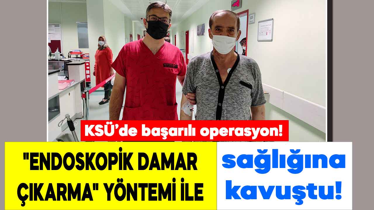 Kahramanmaraş’ta kalp hastası vatandaş, KSÜ’de sağlığını buldu