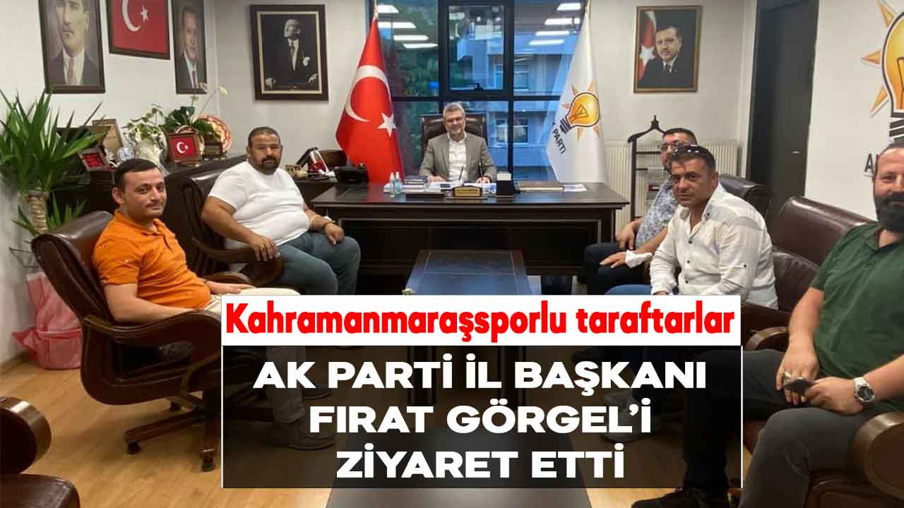 Kahramanmaraşsporlu taraftarlar, Fırat Görgel'i ziyaret etti