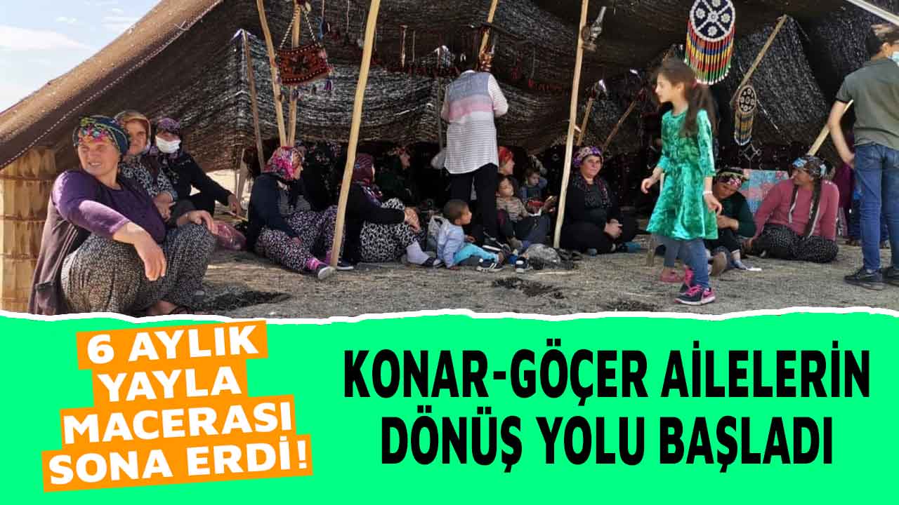 Kahramanmaraş’ta konar-göçer ailelerin dönüş yolu başladı