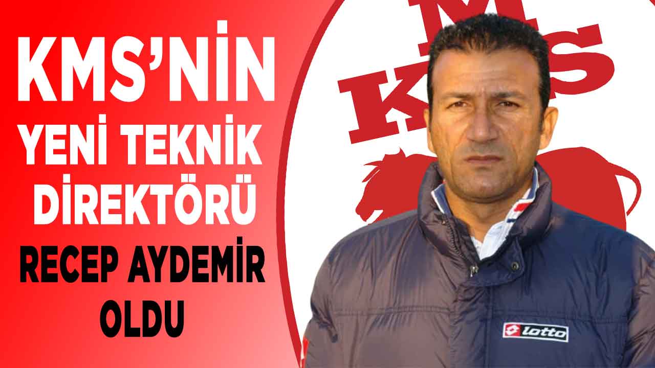Kahramanmaraşspor'un yeni teknik direktörü Recep Aydemir oldu