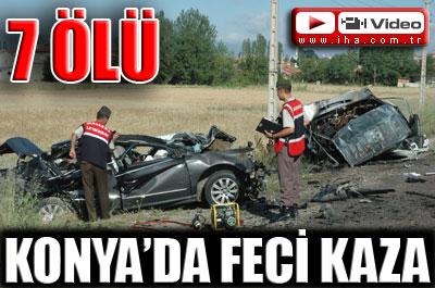 Konyada feci kaza: 7 ölü