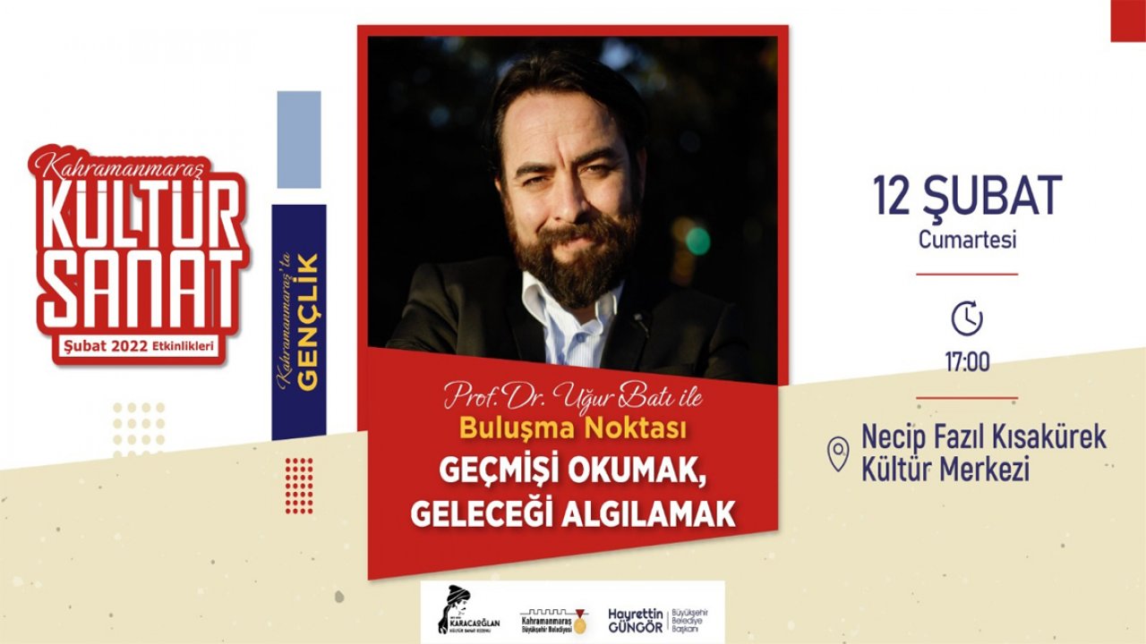 Prof. Batı’yla ‘Geçmişi Okumak, Geleceği Algılamak’