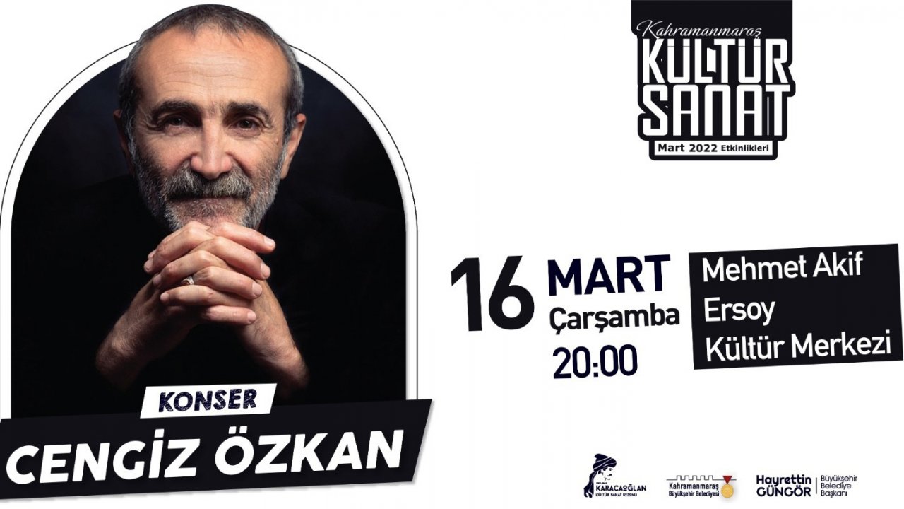 Cengiz Özkan Kahramanmaraşlılarla Buluşuyor