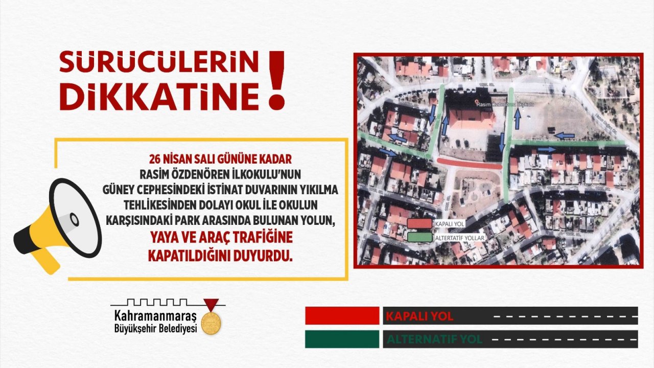 Yaya ve araç trafiğine kapalı olacak!