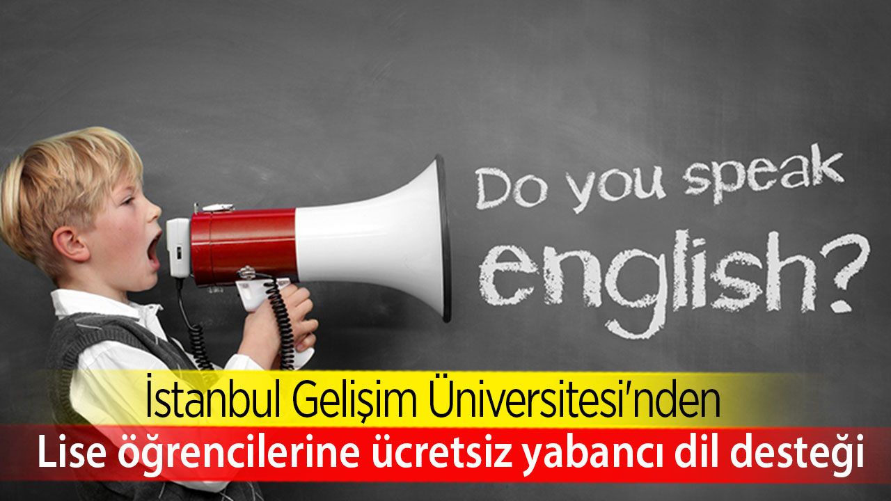 Kahramanmaraşlı lise öğrencilerine ücretsiz yabancı dil desteği
