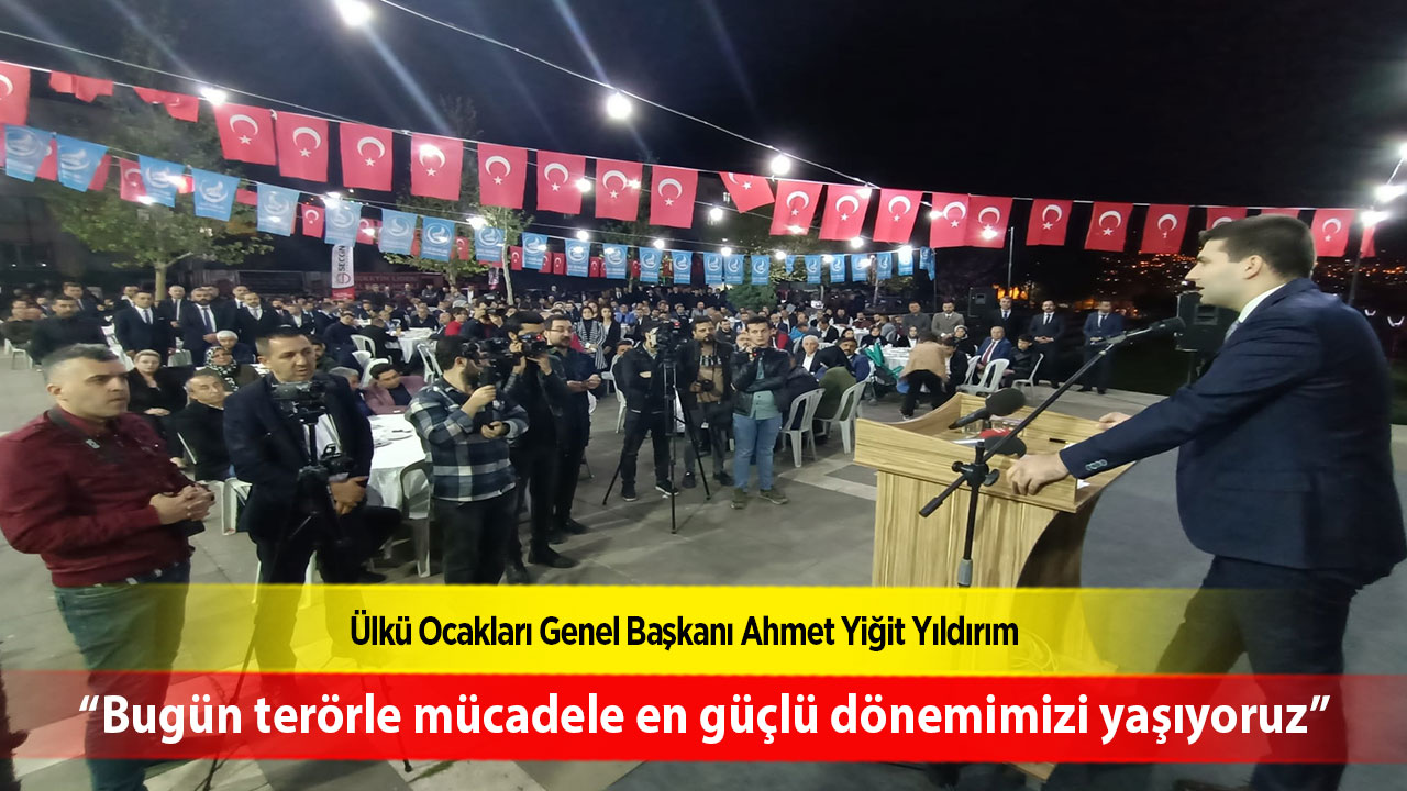 Başkan Yıldırım, “Bugün terörle mücadele en güçlü dönemimizi yaşıyoruz”