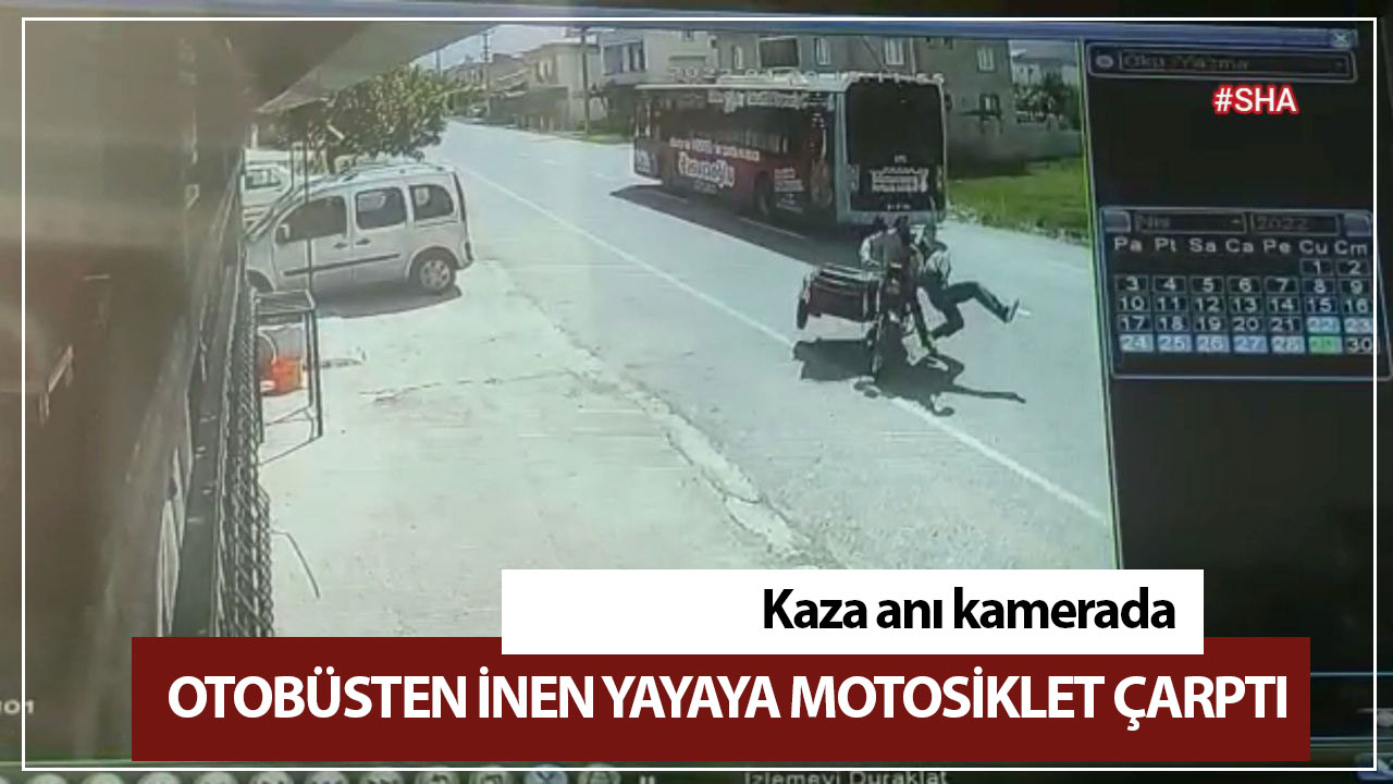 Otobüsten inen yayaya motosiklet çarptı
