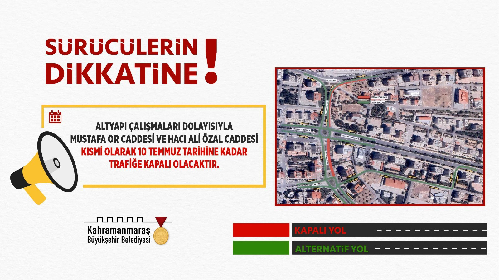 Mustafa Or ve Hacı Ali Özal Caddeleri kapalı olacak