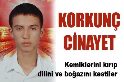 Kaçırılan genç işkenceyle öldürüldü