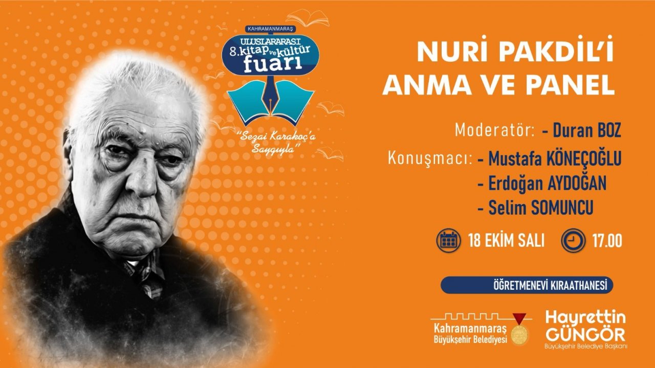 Kudüs Şairi Nuri Pakdil Kahramanmaraş’ta Yâd Edilecek!