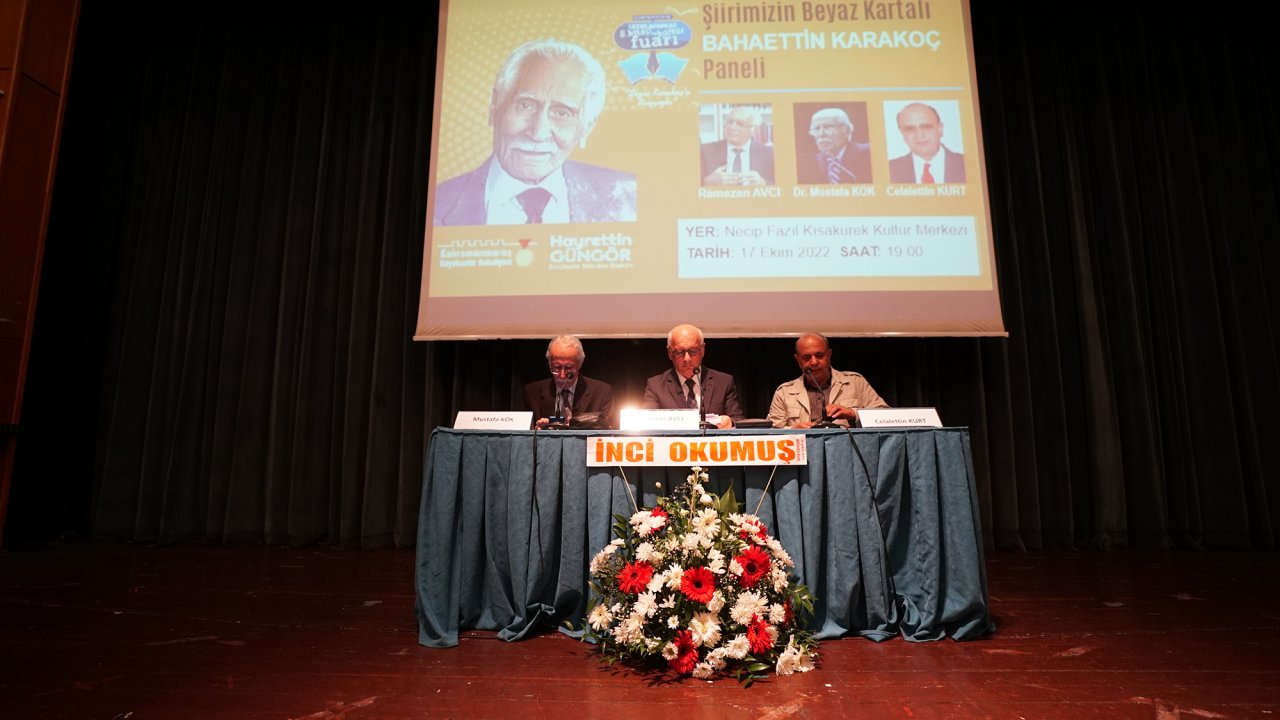 Kahramanmaraş’taki panelde yol arkadaşları Bahaeddin Karakoç'u anlattı!