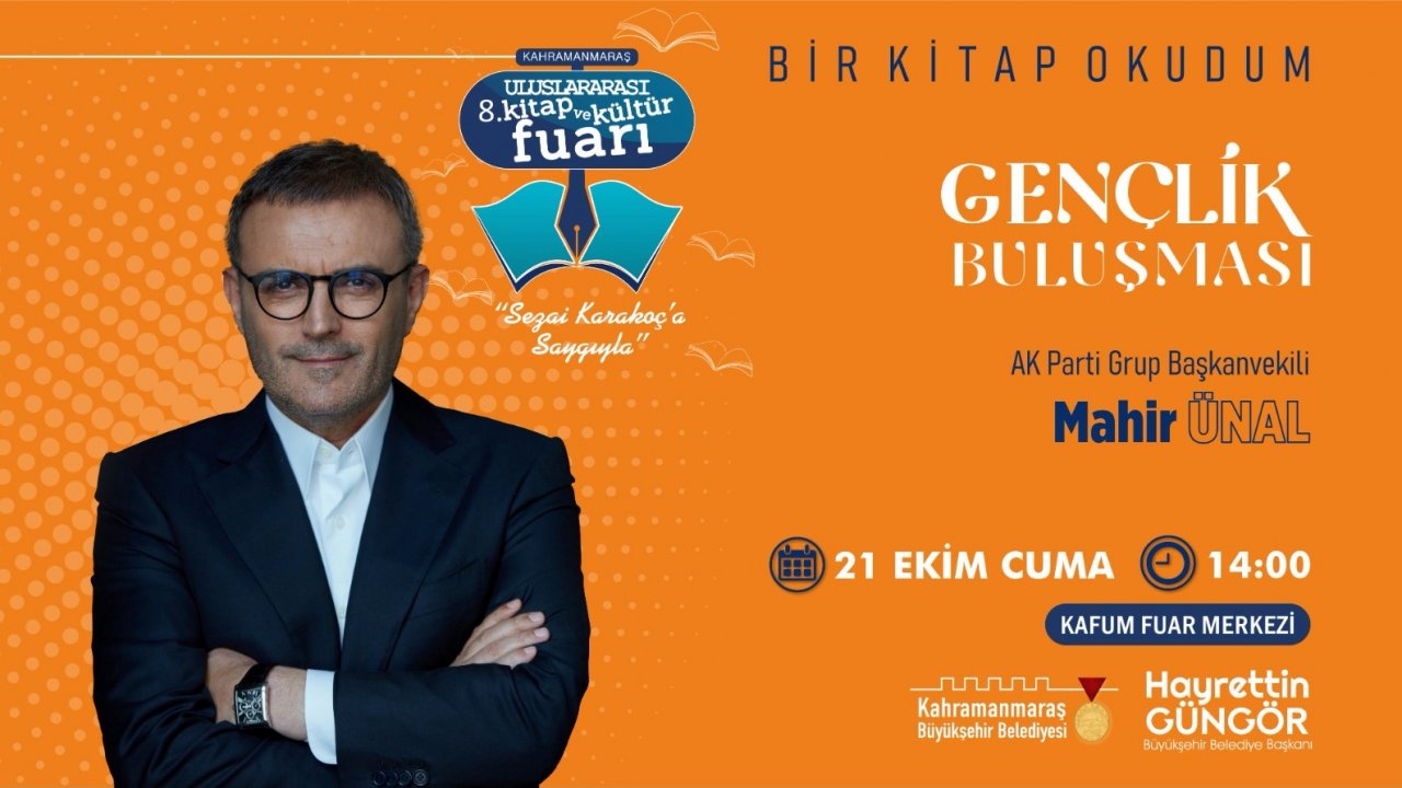 Mahir Ünal KAFUM’da Gençlerle Buluşacak!