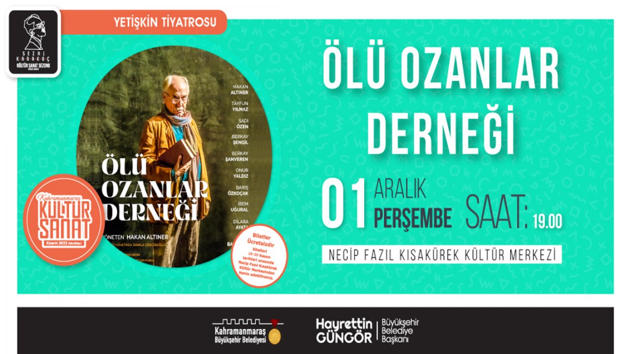 ‘Ölü Ozanlar Derneği’ Tiyatrosu Kahramanmaraş’ta İzleyiciyle Buluşacak