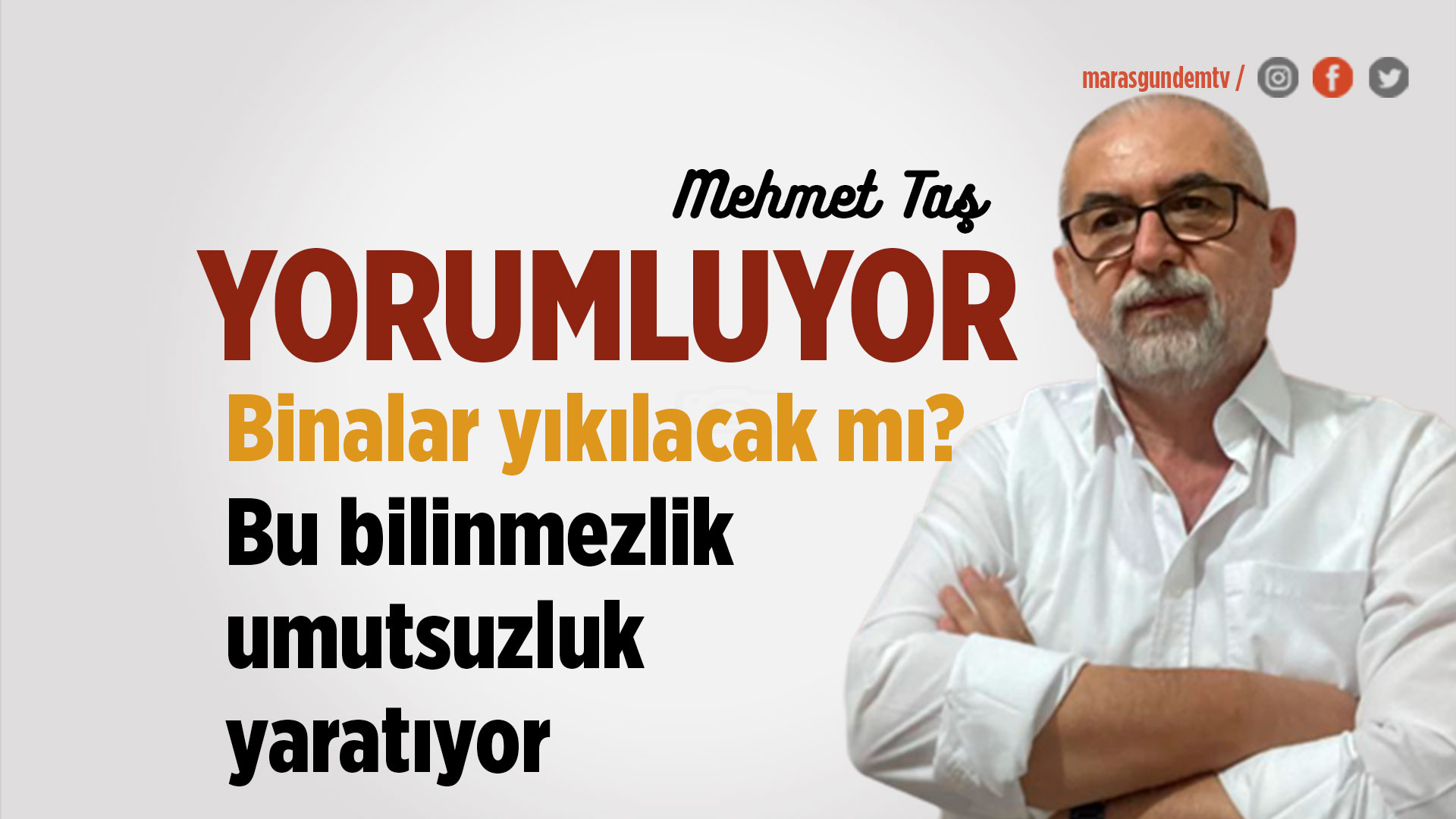 Binalar yıkılacak mı? Bu bilinmezlik umutsuzluk yaratıyor