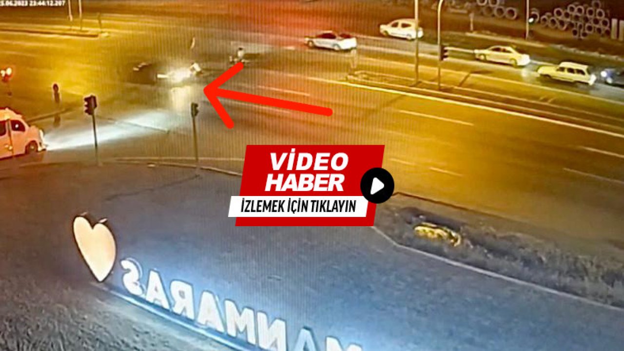 Kahramanmaraş’ta feci kaza kamerada! Sürücü hayatını kaybetti!