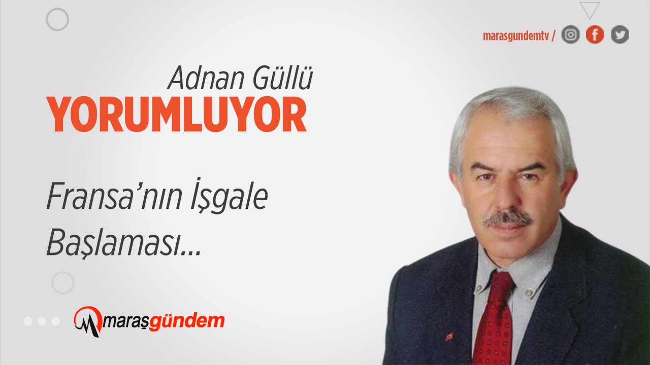 Fransa’nın İşgale Başlaması