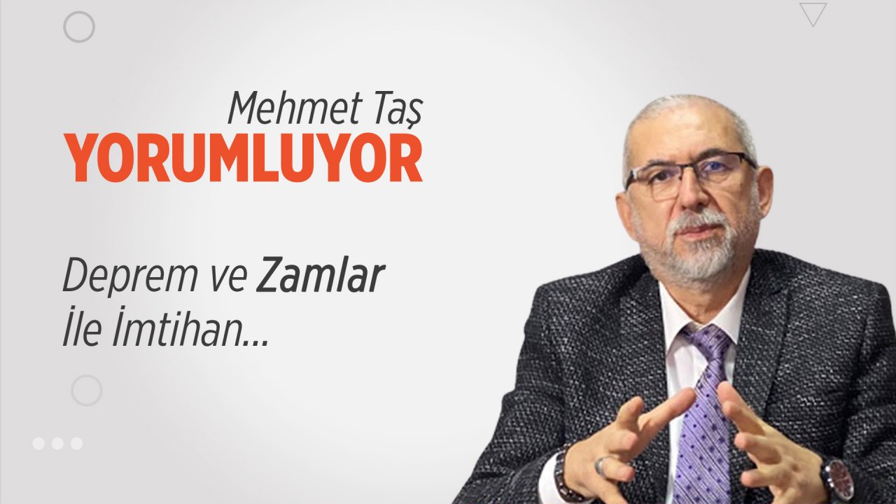 Deprem ve Zamlar İle İmtihan