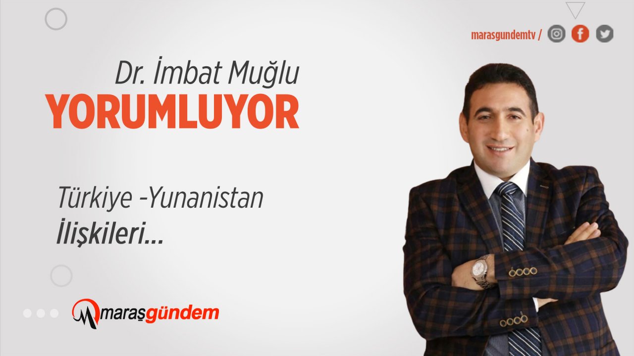 Türkiye -Yunanistan İlişkileri