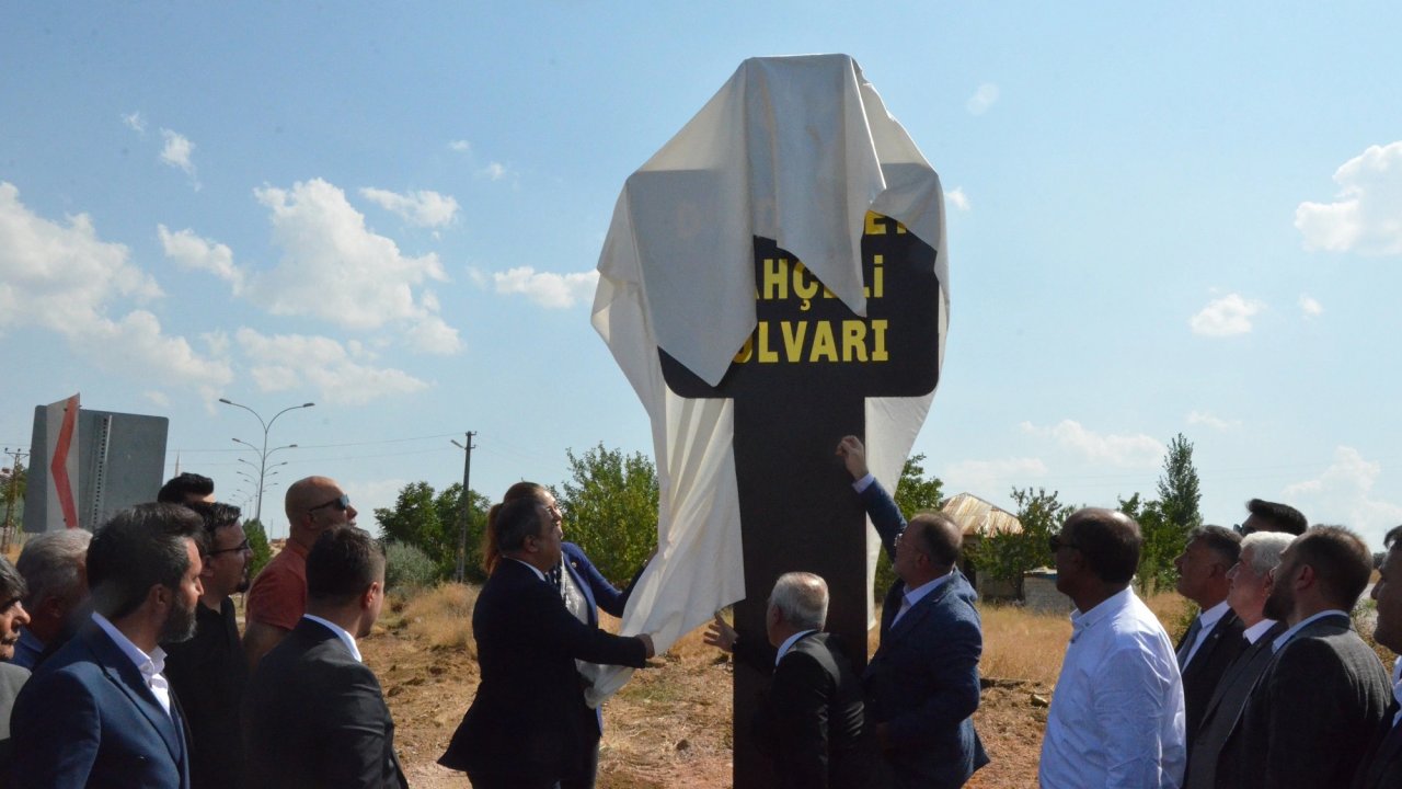 Kahramanmaraş’ta Bahçeli'nin adını taşıyan yere törenli açılış!