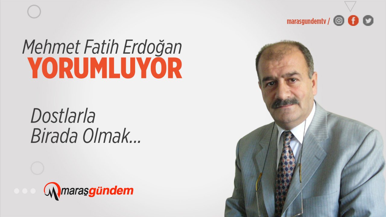 Dostlarla Birada Olmak