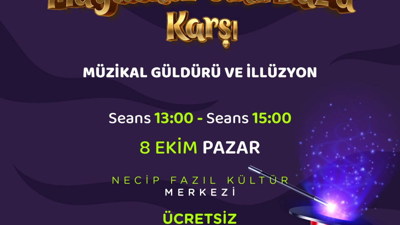 Kahramanmaraş’ta ‘MaydonozSihirbaz’a Karşı’ Gösterisi İzleyicilerini Bekliyor