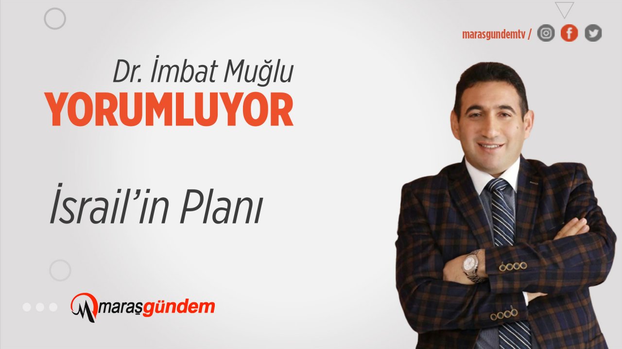İsrail’in Planı