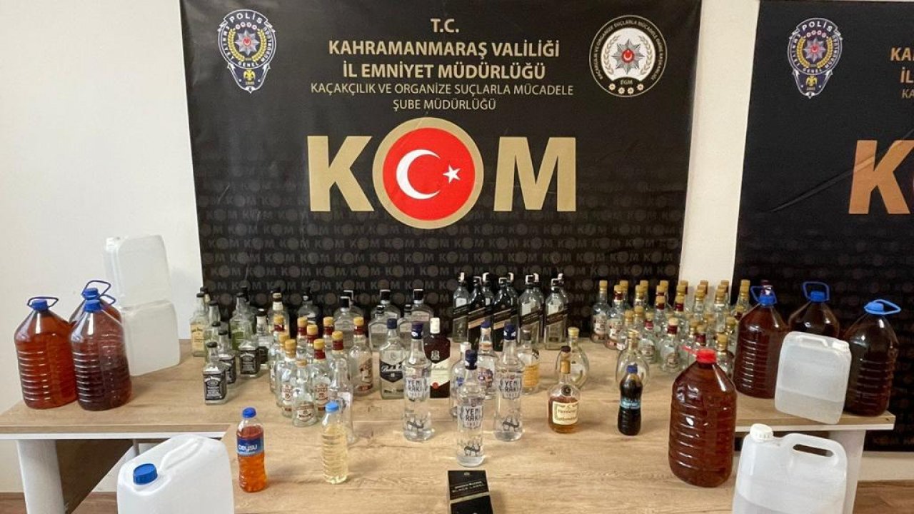 Kahramanmaraş’ta alkol operasyonu!