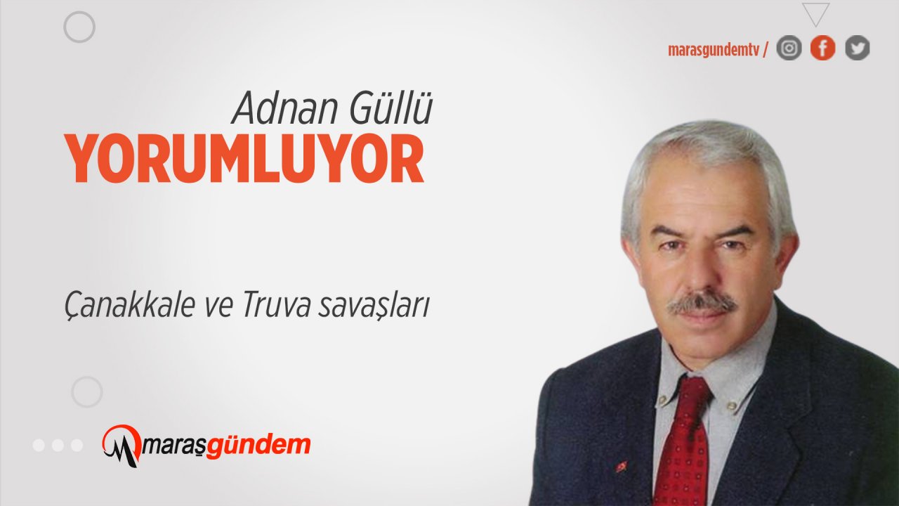 Çanakkale ve Truva savaşları