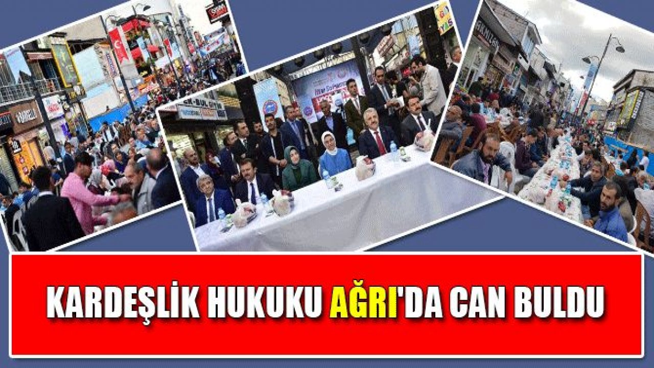 KARDEŞLİK HUKUKU AĞRI'DA CAN BULDU