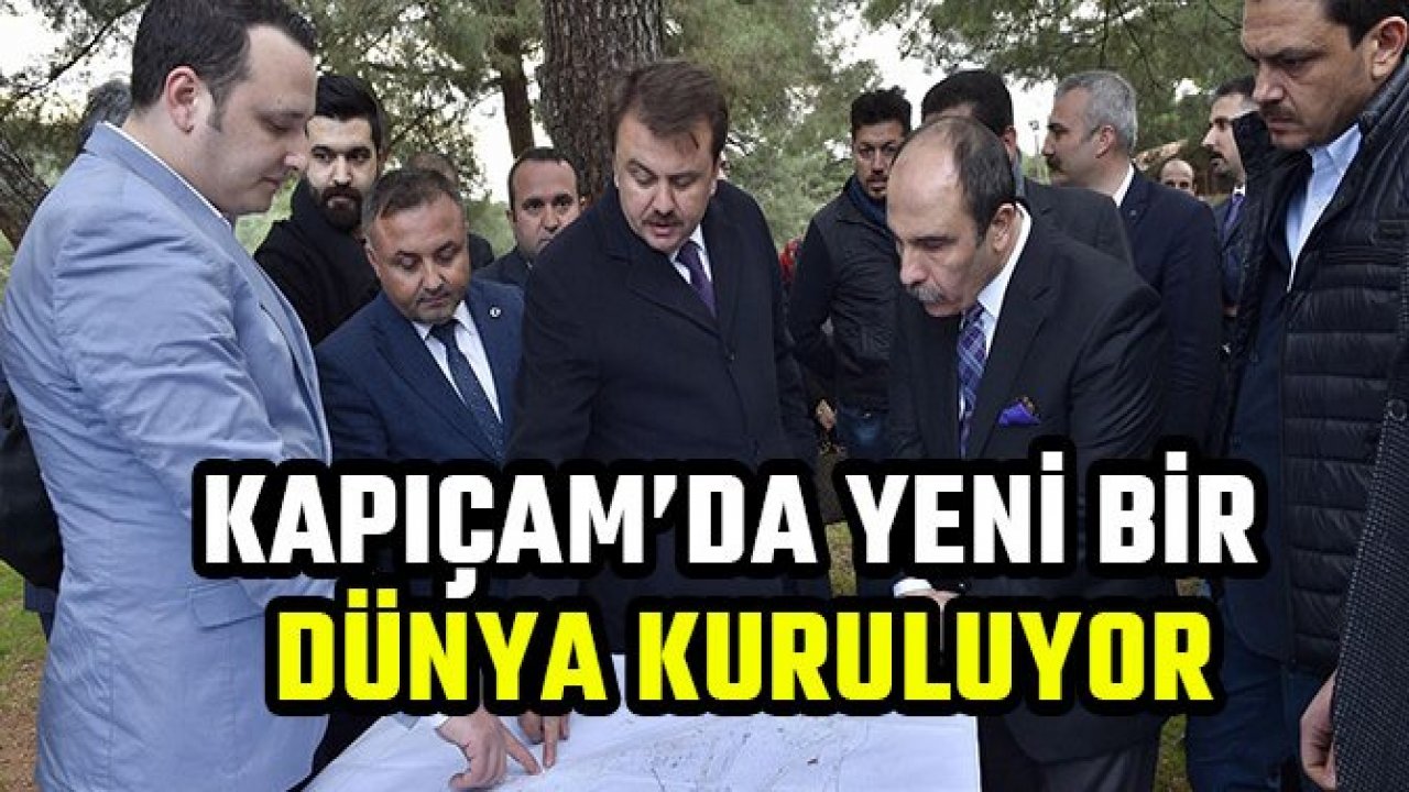 KAPIÇAM’DA YENİ BİR DÜNYA KURULUYOR