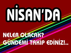 Nisan Ayı Etkinlikleri