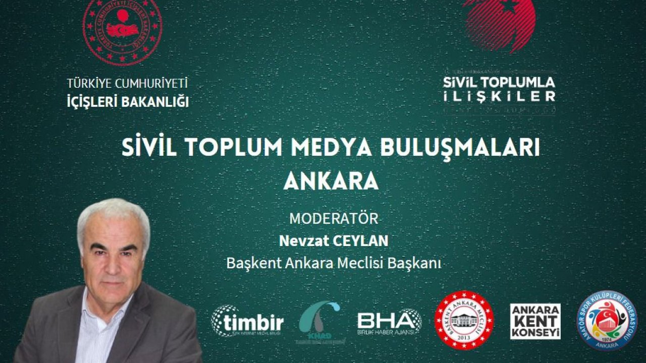 “Sivil Toplum Medya Buluşmaları” Ankara’da yapılacak!