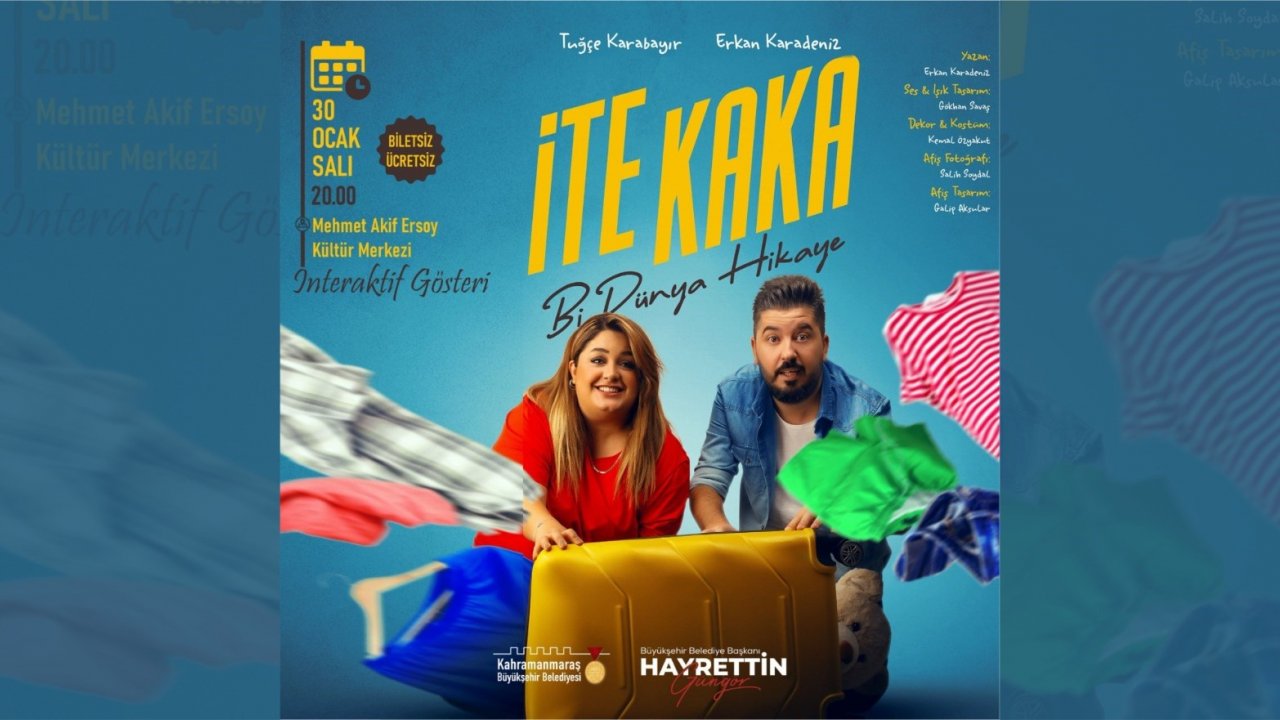 “İte Kaka” Kahramanmaraş’ta Tiyatroseverlerle Buluşacak!