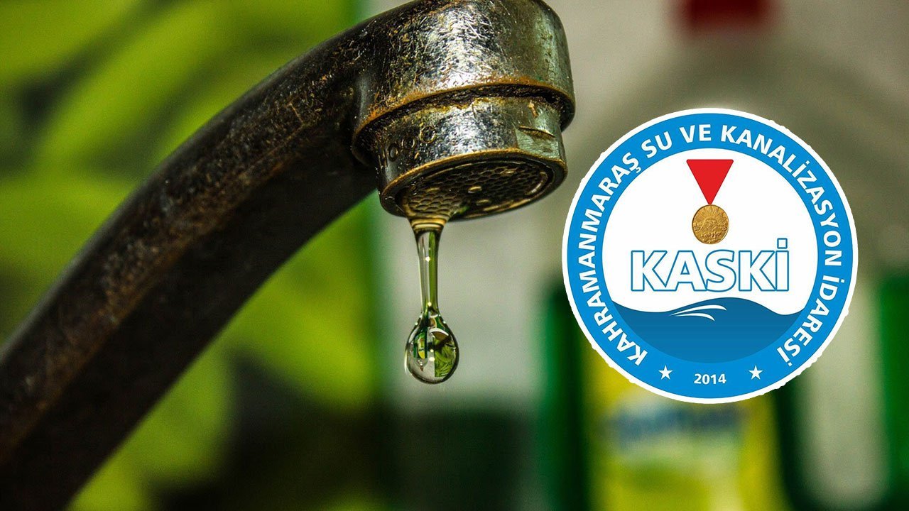 Kahramanmaraş’ta su kesintisi uyarısı! Akşam başlayıp yarına kadar sürecek!