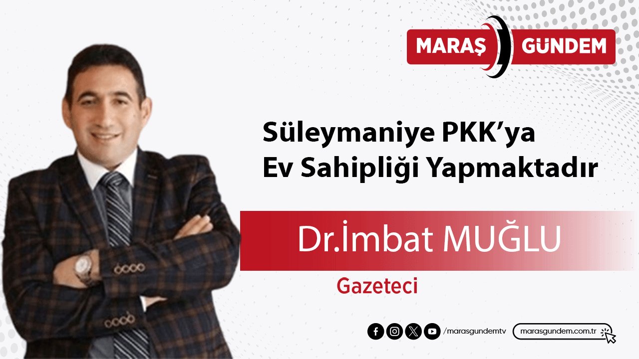 Süleymaniye PKK’ya Ev Sahipliği Yapmaktadır