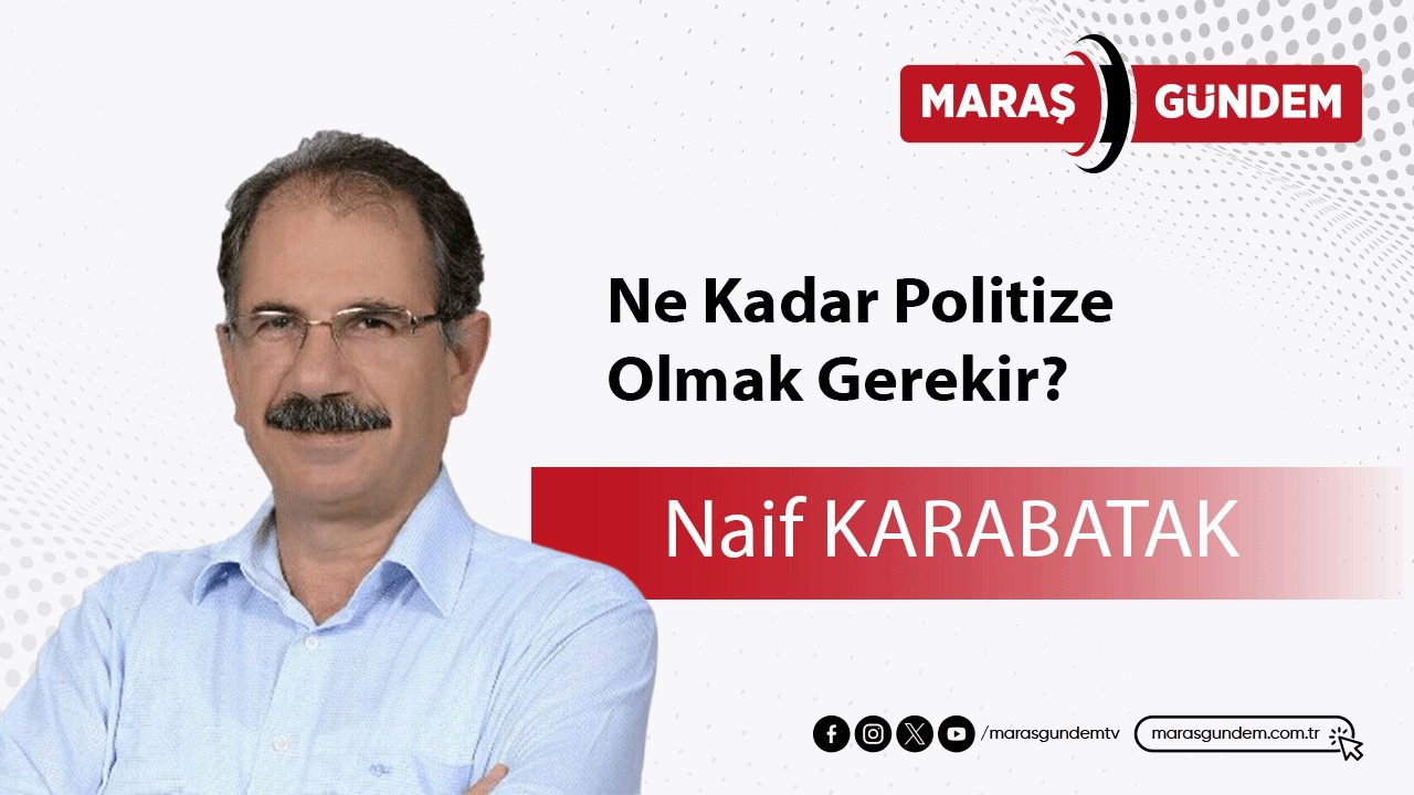 Ne Kadar Politize Olmak Gerekir?