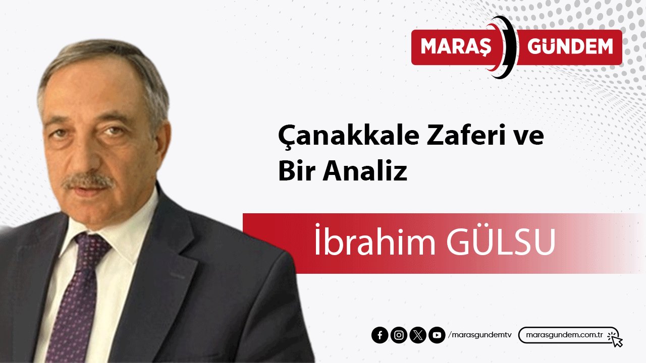 Çanakkale Zaferi ve Bir Analiz