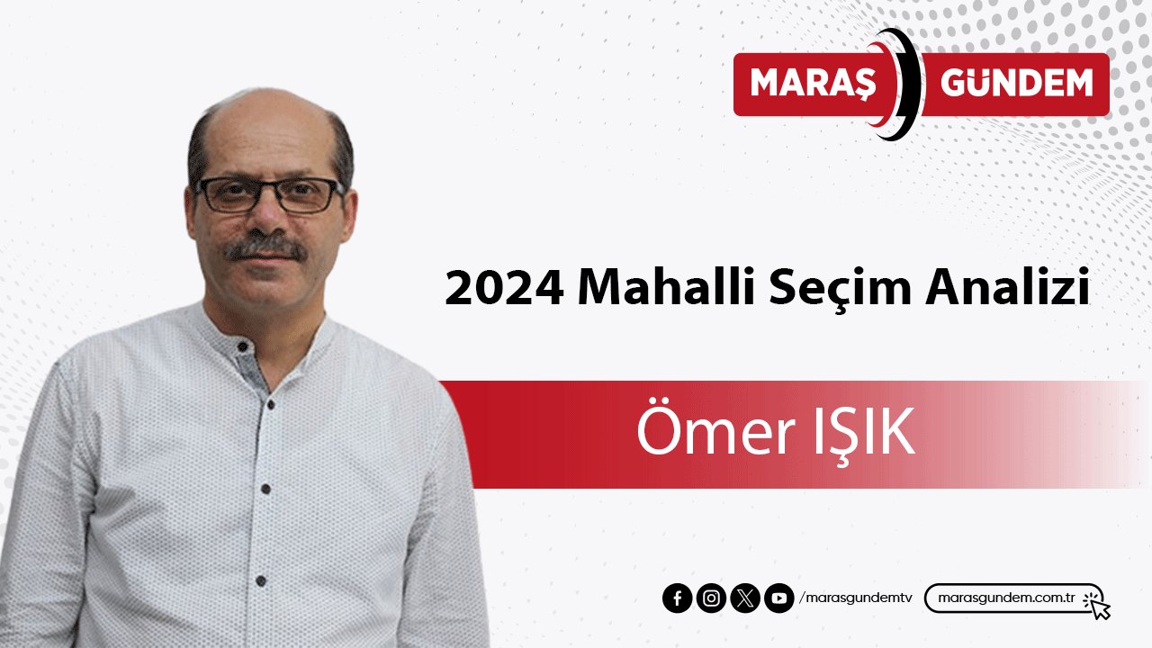 2024 Mahalli Seçim Analizi