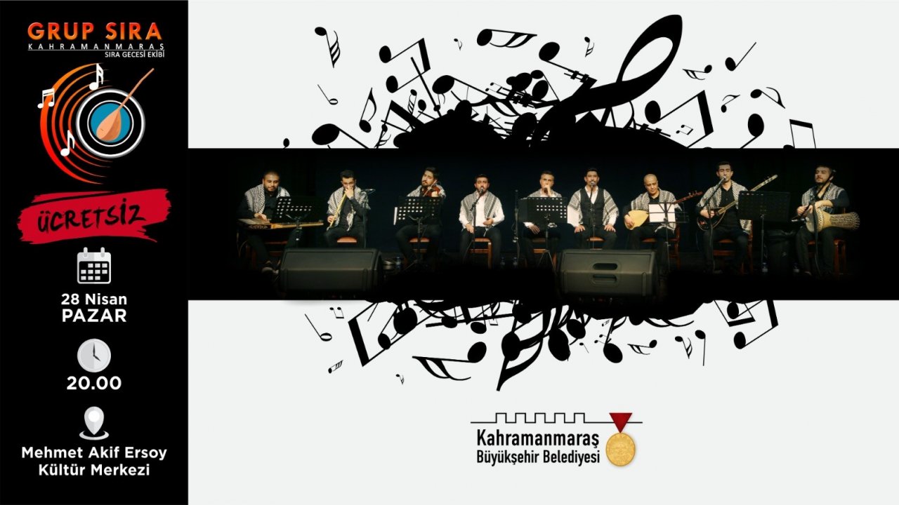 Kahramanmaraş’ta ‘Sıra Gecesi’ Müzikseverleri Bekliyor!