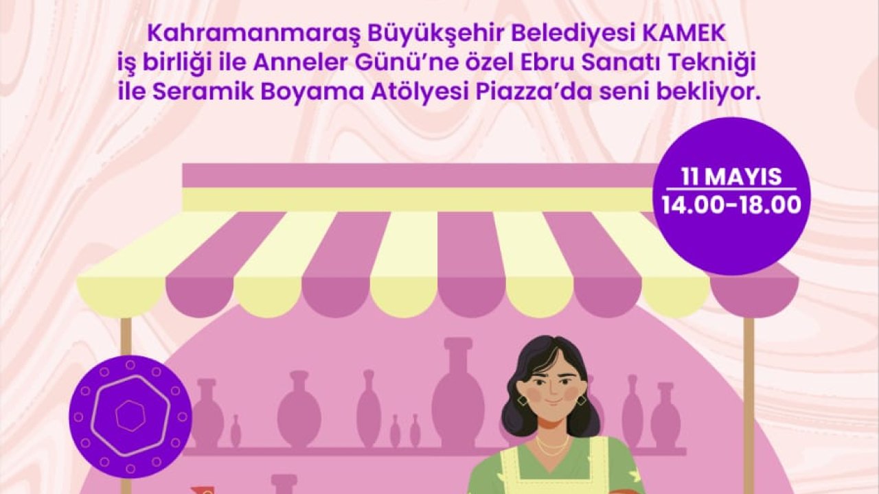 Kahramanmaraş’ta Anneler Günü’ne özel etkinlik