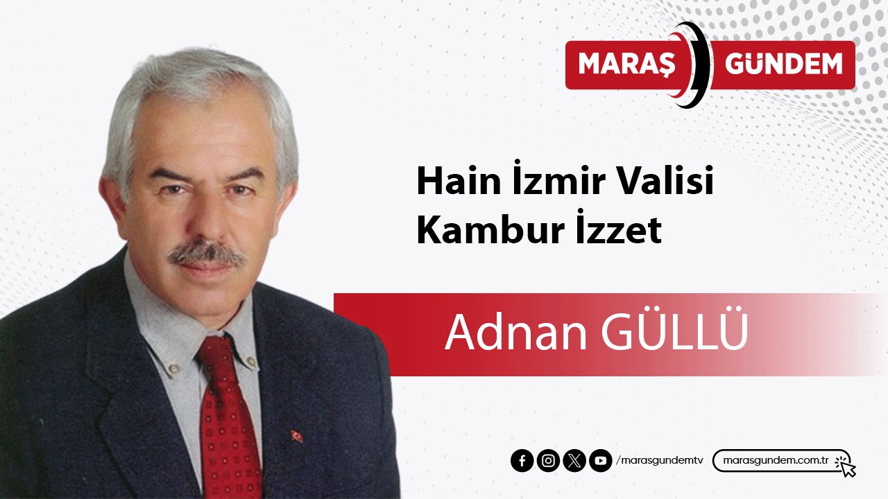 Hain İzmir Valisi Kambur İzzet
