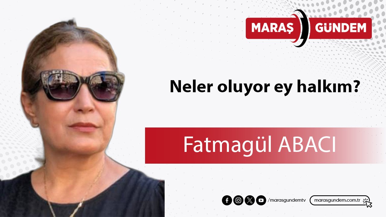 Neler oluyor ey halkım?