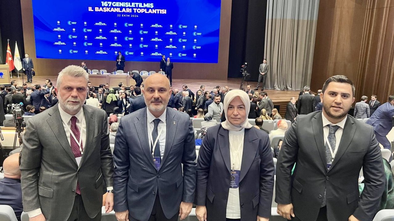 Başkan Görgel, AK Parti Genişletilmiş İl Başkanları toplantısı’na katıldı!