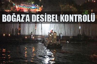 Boğazda ses denetimi yapıldı