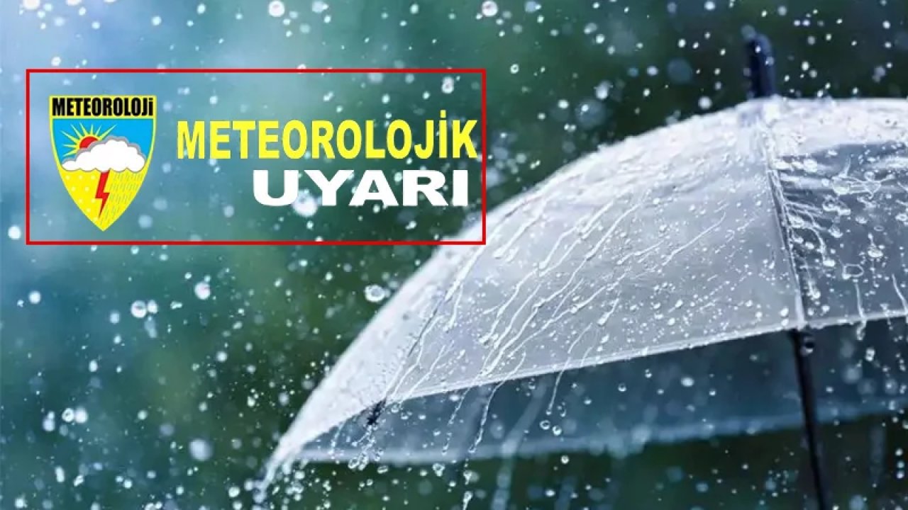 Meteoroloji’den Kahramanmaraş dahil 19 İl İçin Sarı Kodlu Uyarı!