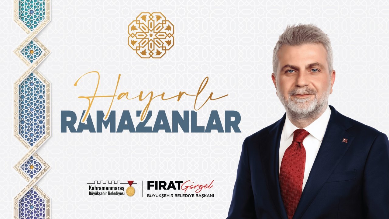 Başkan Görgel, “Ramazan-ı şerif’imiz mübarek olsun”
